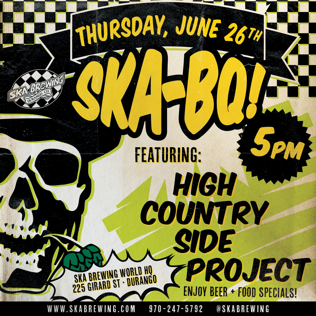 Ska BQ June 26 High Country Side Project